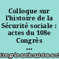 Colloque sur l'histoire de la Sécurité sociale : actes du 108e Congrès national des Sociétés savantes, Grenoble, 5, 6 et 7 avril 1983