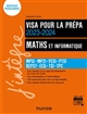 Visa pour la prépa 2023-2024, maths et informatique : MPSI-MP21-PCSI-PTSI-BCPST-ECG-TSI-TPC
