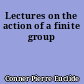 Lectures on the action of a finite group