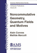 Noncommutative geometry, quantum fields and motives