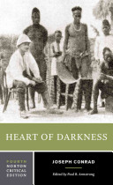 Heart of darkness : authoritative text, backgrounds and contexts criticism