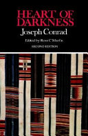 Heart of darkness : complete authoritative text with biographical and historical contexts, critical history and essays from five contemporary critical perspectives