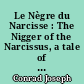 Le Nègre du Narcisse : The Nigger of the Narcissus, a tale of the forecastle