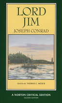 Lord Jim : Authoritative text, backgrounds, sources, criticism