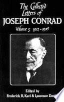 The collected letters of Joseph Conrad : Volume 5 : 1912-1916