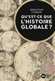 Qu'est-ce que l'histoire globale ?
