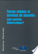 Forces armées et services de sécurité : quel contrôle démocratique ?