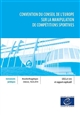 Convention du Conseil de l'Europe sur la manipulation de compétitions sportives : Maaglingen-Macolin, 18-IX-2014