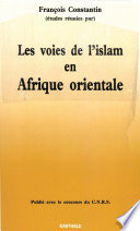 Les voies de l'islam en Afrique orientale