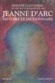 Jeanne d'Arc : histoire et dictionnaire
