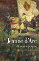 Jeanne d'Arc et son époque : essais sur le XVe siècle français