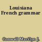 Louisiana French grammar