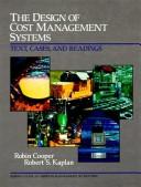 The design of cost management systems : text, cases and readings