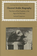 Classical Arabic biography : the heirs of the prophets in the age of al-Maʼmūn