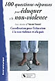 100 questions-réponses pour éduquer à la non-violence