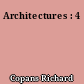 Architectures : 4