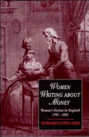 Women writing about money : women's fiction in England, 1790-1820