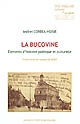 La Bucovine : éléments d'histoire politique et culturelle