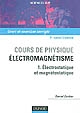 Cours de physique : électromagnétisme : 1 : Electrostatique et magnétostatique