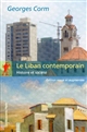 Le Liban contemporain : histoire et société