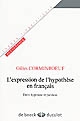 L'expression de l'hypothèse en français : entre hypotaxe et parataxe