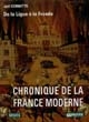 Chronique de la France moderne : Tome II : De la ligue à la Fronde