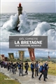 La Bretagne : Une aventure mondiale