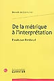 De la métrique à l'interprétation : essais sur Rimbaud