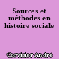 Sources et méthodes en histoire sociale