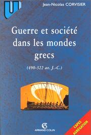 Guerre et société dans les mondes grecs : 490-322 av. J.C
