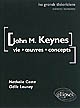 John Maynard Keynes : vie, oeuvres, concepts