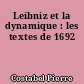 Leibniz et la dynamique : les textes de 1692