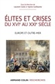 Élites et crises du XVIe au XXIe siècle : Europe et Outre-mer