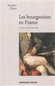Les bourgeoisies en France : du XVIe au milieu du XIXe siècle