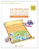 Le français à la découverte de l'histoire-géographie, CE2, Cycle 3 : manuel de français