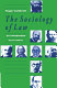 The sociology of law : an introduction