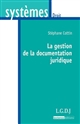 La gestion de la documentation juridique
