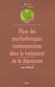 Place des psychothérapies contemporaines dans le traitement de la dépression