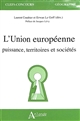 L'Union européenne : puissance, territoires et sociétés