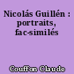 Nicolás Guillén : portraits, fac-similés