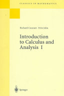 Introduction to calculus and analysis : Volume I