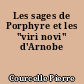 Les sages de Porphyre et les "viri novi" d'Arnobe