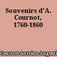 Souvenirs d'A. Cournot, 1760-1860