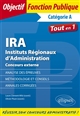 IRA, instituts régionaux d'administration : concours externe : catégorie A : tout en 1