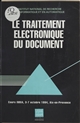 Le traitement électronique du document : cours INRIA, 3-7 octobre 1994, Aix-en-Provence
