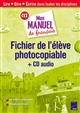 Mon manuel de français : CE2 : lire, dire, écrire dans toutes les disciplines : fichier de l'élève photocopiable + cd audio