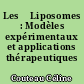 Les 	Liposomes : Modèles expérimentaux et applications thérapeutiques