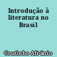 Introdução à literatura no Brasil