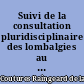 Suivi de la consultation pluridisciplinaire des lombalgies au CHU de Nantes sur six mois