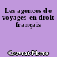 Les agences de voyages en droit français